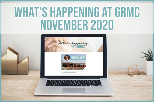 What’s happening at GRMC?- November 2020 Issue
